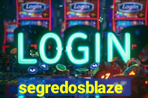 segredosblaze