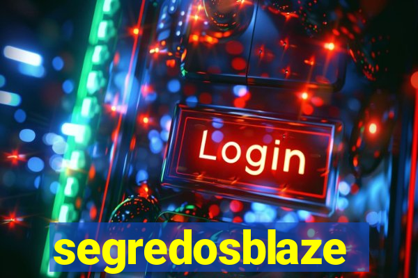 segredosblaze