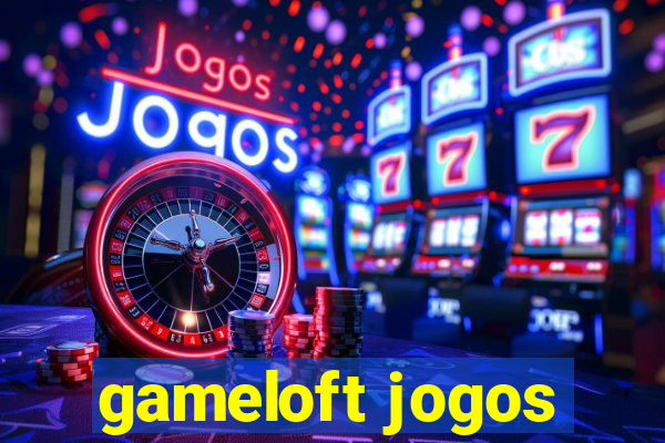 gameloft jogos