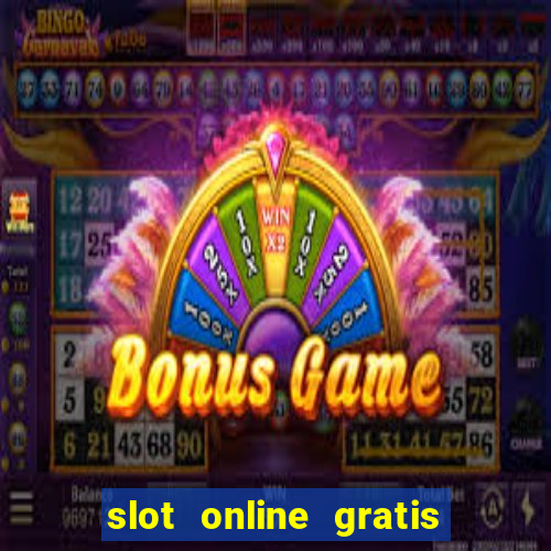 slot online gratis senza scaricare