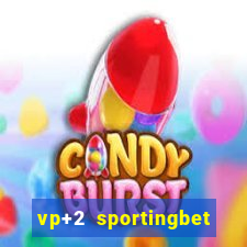 vp+2 sportingbet como funciona