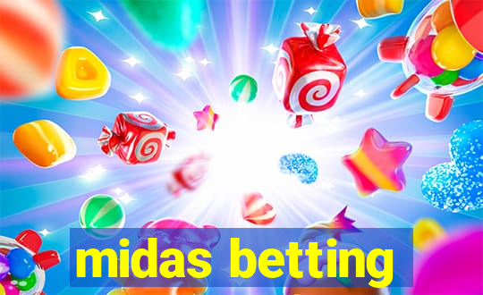 midas betting