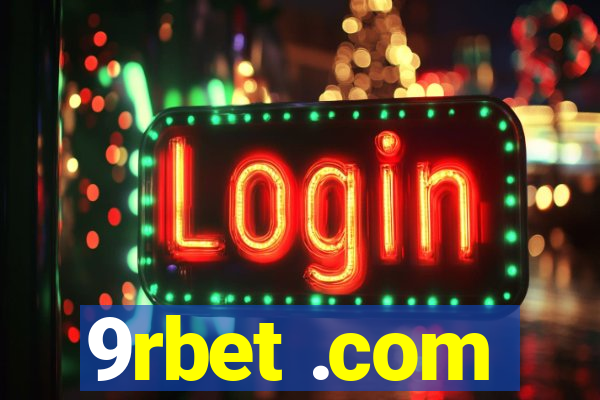 9rbet .com