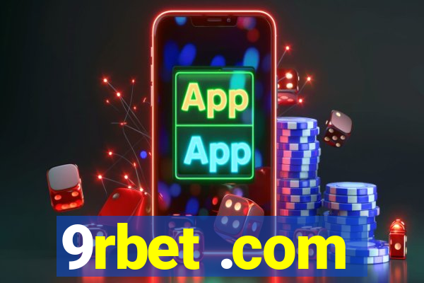 9rbet .com