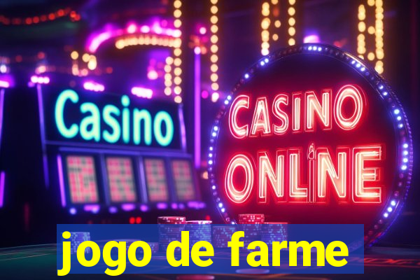 jogo de farme