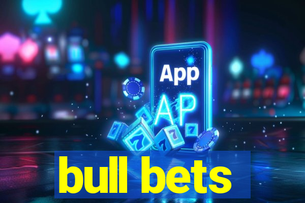 bull bets