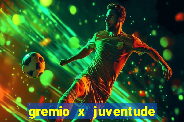 gremio x juventude ao vivo online