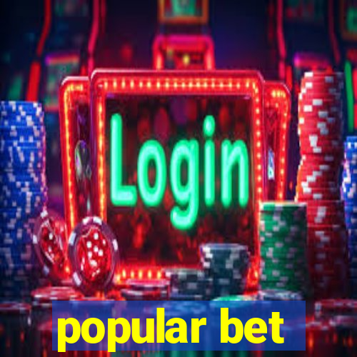 popular bet