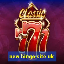 new bingo site uk