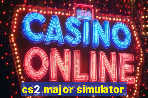 cs2 major simulator