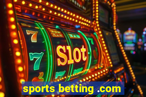 sports betting .com