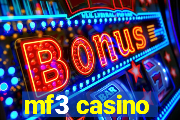 mf3 casino