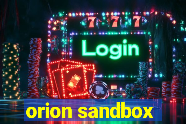 orion sandbox