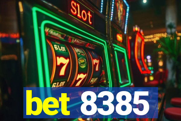 bet 8385