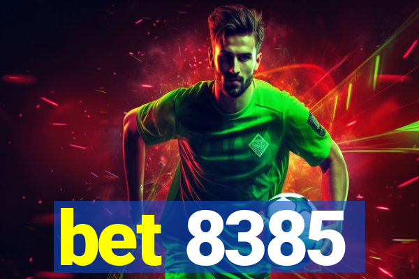 bet 8385