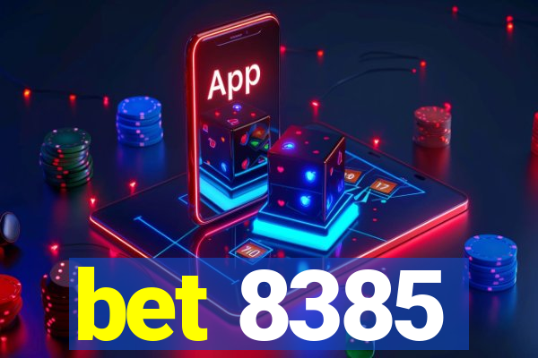 bet 8385