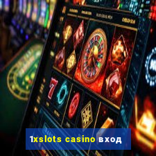 1xslots casino вход