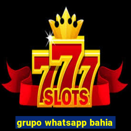 grupo whatsapp bahia