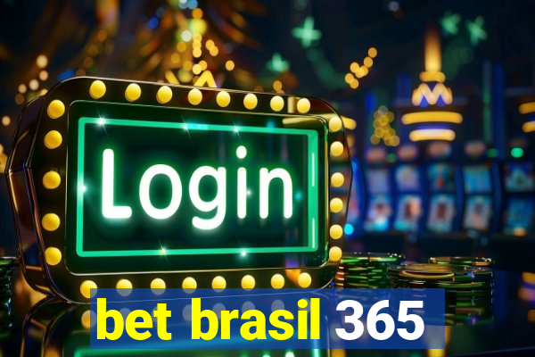 bet brasil 365