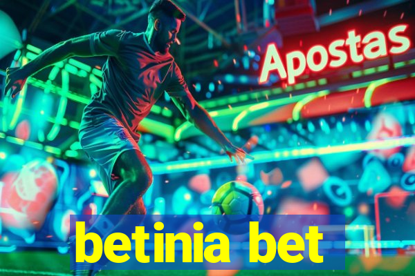 betinia bet