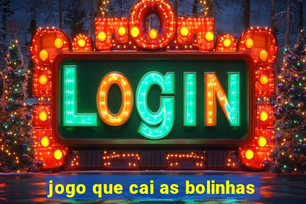 jogo que cai as bolinhas