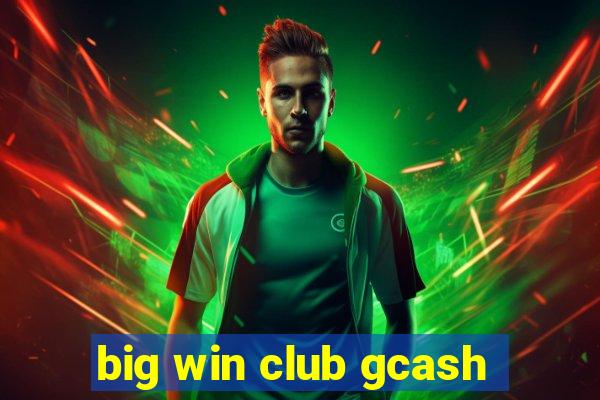 big win club gcash