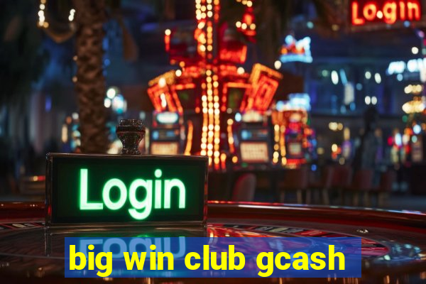 big win club gcash