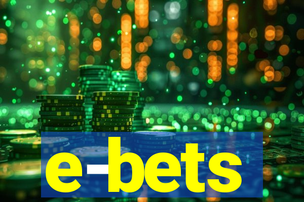 e-bets