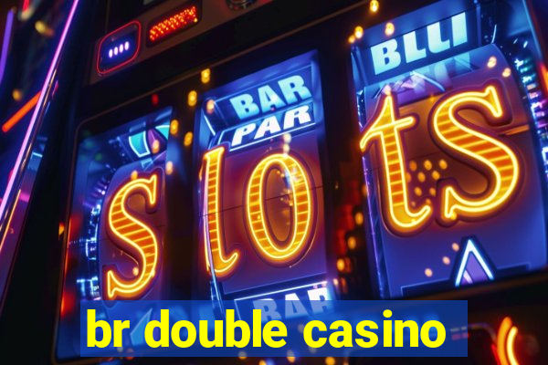 br double casino