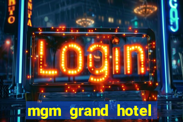 mgm grand hotel and casino address