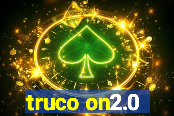 truco on2.0