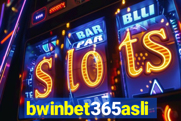 bwinbet365asli