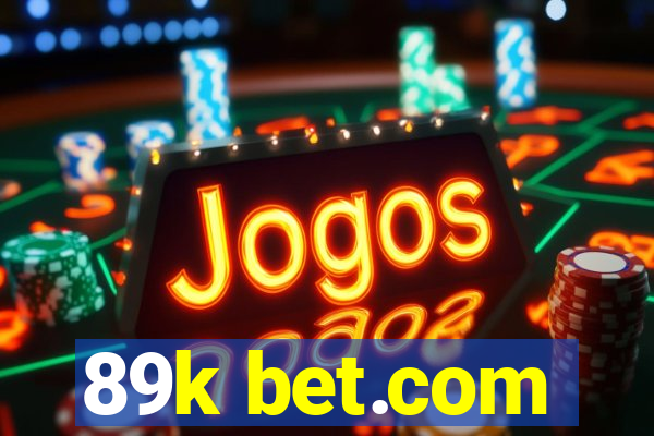 89k bet.com