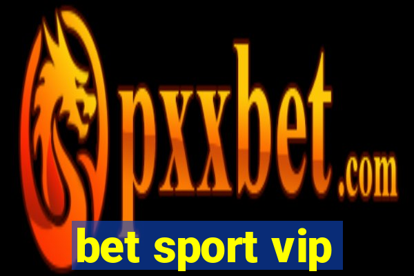 bet sport vip