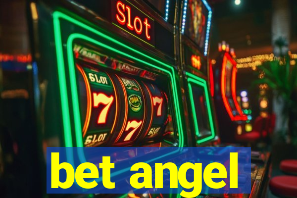 bet angel