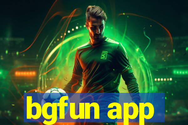 bgfun app