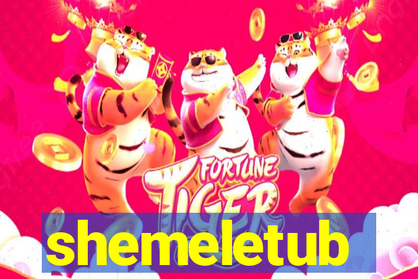 shemeletub