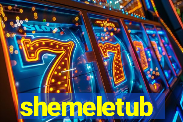 shemeletub