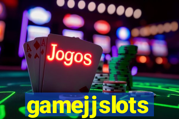 gamejjslots