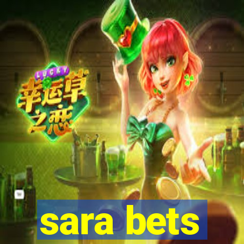 sara bets