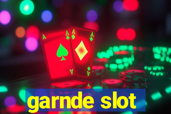 garnde slot