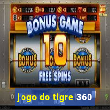 jogo do tigre 360