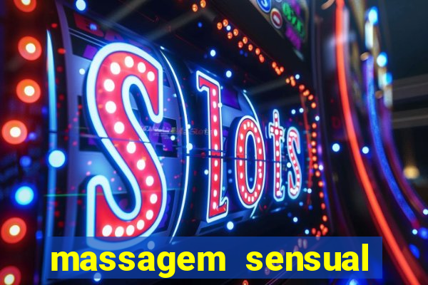 massagem sensual porto alegre