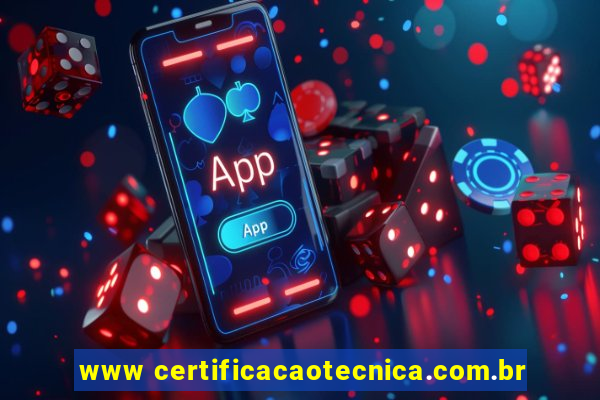 www certificacaotecnica.com.br