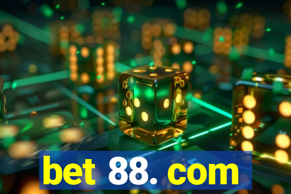 bet 88. com