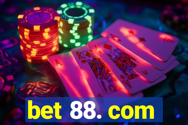 bet 88. com