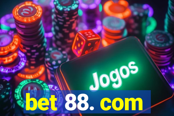 bet 88. com