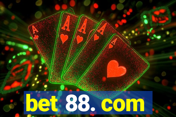 bet 88. com