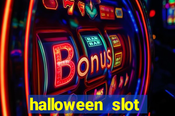 halloween slot ca莽a n铆quel