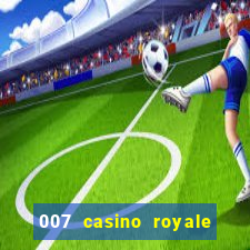 007 casino royale assistir online hd